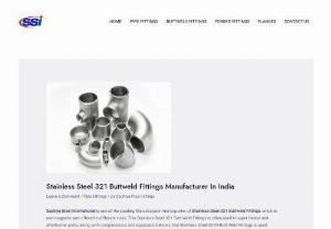 Stainless Steel 321 Buttweld Fittings Manufacturer In India - Sachiya Steel International is one of the Leading Manufacturer And Exporter of Stainless Steel 321 Buttweld Fittings, which is non-magnetic and offered in different sizes. This Stainless Steel 321 Butt Weld Fittings is often used in super-heater and afterburner parts, along with compensators and expansion bellows. Our Stainless Steel 321H Butt Weld Fittings is used extensively for applications where the addition of titanium and its stabilizing effect as a carbide forming element allows it to be
