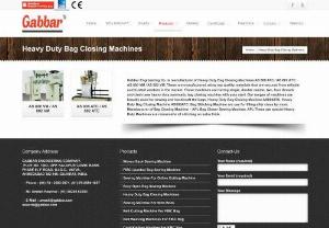 Heavy Duty Bag Closing Machines - Gabbar Engineering is the oldest and largest sewing machine manufacturing company in india. It was established in 1972 in Ahmedabad, Gujarat, India. Manufacturer and exporter of jumbo bags, hdpe bags, woven sack, big bags, fibc, pp bags, raffia bags, hdpe bags sewing machine, bag stitching machine and bag closing machine