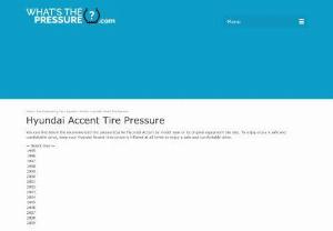 hyundai accent tire pressure - Find the correct tire pressures for Hyundai Accent. For Hyundai Accent the recommended tire pressure is between 28 - 30 PSI.