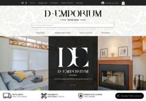 D'Emporium - D'Emporium is a virtual store, whose purpose is to transform and reinvent your home and your well-being. We work with several selected items for all budgets and styles, always thinking of the best solution to make your daily life more practical.

Your home shows who you really are, so there is no place like your home, just as there is no other person like you. Count on D'Emporium to inspire you and make this experience unforgettable.