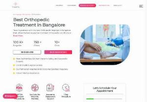 Best orthopedic hospital in bangalore - Treat Pa partners with the best Orthopedic hospitals in Bangalore that utilize the best equipment to treat Orthopaedic conditions or abnormalities. Orthopedic surgeons treat conditions like Carpal Tunnel Syndrome and anterior cruciate ligament (ACL) tear.
