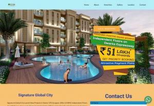 Signature Global City - Signature Global City Sector-37D Gurgaon is New Launch project. Signature Global offers Land and Independent Floor in Signature Global City.