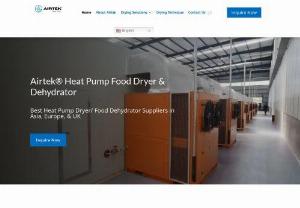 Airtek� Heat Pump Dryer & Food Dehydrator Manufacturer - Airtek has been in the drying industry for over 8 years as professional heat pump dryer and food dehydrator manufacturer and supplies best drying machines.