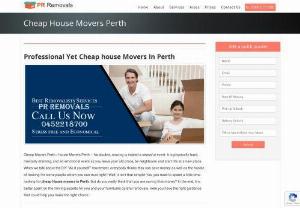 Cheap Movers in Perth - PR Removals - Our cheap movers in Perth are a well-reputed and one of its kind removalist company because we are offering the best and the cheapest moving solutions being delivered across Australia. We offer standardized personal care and full-attention to shift all your expensive and dear valuables, be it a house moving, office removals, furniture removals, single item removals, local move, or a small moving job.