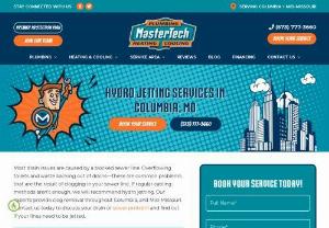 Hydro Jetting Columbia, MO | MasterTech Plumbing, Heating and Cooling - Get your sewer line cleared safely and effectively-call MasterTech Plumbing, Heating and Cooling at (573) 777-3660 to schedule hydro jetting services in Columbia, MO and all of Mid-Missouri.