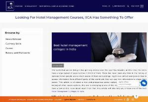 College of Hotel Management in India - IICA - IICA is the best one for hotel management and other such courses in Delhi that stands among some of the finest institutes in the country. Let us know if you are looking for the best hotel management courses in Delhi. This institute highly specializes in courses like this whether it be culinary courses and several others. When you are looking for a course like this, you must focus on choosing the right institute because your whole career depends on it, for the most part. Take a closer look at.