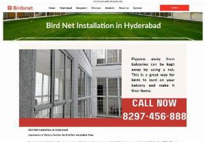 Pigeon net in Hyderabad - Anti-pigeon netting, pigeons or birds of similar size, prevents pigeons and pigeons from introducing themselves and getting dirty in places where they are not desired. Pigeon net in Hyderabad by Birdsnet is made up of adamant polyethylene high tenacity, mm mesh. Made to measure and with perimeter edging with diam rope. 8 mm included in the price. Best Pigeon net in Hyderabad by Birdsnet is ultra-durable material. The mesh is made by frame. In case of measurements greater than the size of the...