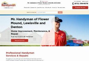 Mr. Handyman of Flower Mound, Lewisville and Denton - 