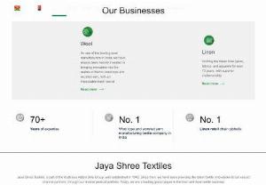 Cotton fabric manufacturer and distributor in India - Jaya Shree Textiles is a leading global player in the Linen and wool textile business. We provide the latest textile innovations to our valued channel partners, through our various product portfolios.