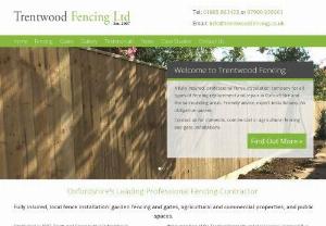 Trentwood Fencing Ltd - Established in 2007, Trentwood Fencing Ltd supplies and installs domestic, agricultural and commercial fencing and gates throughout Oxfordshire. We provide free, no obligation quotations for all fencing needs, competitively priced, with guaranteed workmanship and materials. From initial quote through to completed fence installation, to replace or repair one fence panel or twenty, you'll find us friendly, knowledgeable and efficient.