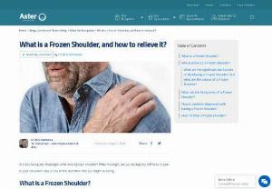 Frozen Shoulder - Symptoms, Causes & Treatment: Diagnosis | Aster Hospitals - A Frozen Shoulder is a condition with stiffness and pain in your shoulder joint. Know symptoms, causes and treatment for frozen shoulder.