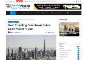 Most Trending Downtown Dubai Apartments in 2021 - Downtown Dubai's distinctive urban idea delivers the finest of modern city life. Many of Dubai's outstanding attractions are located in this dynamic community, including the Burj Khalifa, Dubai Mall, Dubai Fountain, and Burj Khalifa Lake, to mention a few. Would you want to purchase a first-class apartment in this opulent building? Our selection of the top Downtown Dubai Apartments will no doubt fulfill your desire to relocate to the region.