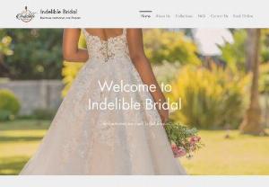Indelible Bridal - Indelible Bridal carries collections of luxurious and elegant designer wedding dresses. We bring to our brides a unique and tailored experience that embodies each bride's journey. Style, quality and creating memories that last forever are the core of our offering.