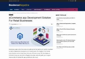 eCommerce App Development Solution For Retail Businesses - Ecommerce apps and online stores are getting into the market very quickly nowadays as online shopping has increased a lot in recent years. Read more Benefits of developing an eCommerce app for retail business.