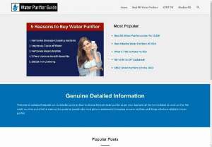 Water Purifier Guide - If you are thinking of buying a water purifier, then you should first know the information related to it so that you can get the best water purifier of your choice.
Visit waterpurifierguide.com and get all the information related to Water Purifiers.