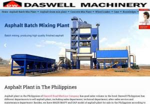 Asphalt plant in the Philippines - Asphalt plant in the Philippines of Daswell Road Machine Company has good sales volume in the local. Daswell Philippines has different departments to sell asphalt plant, 
including sales department, technical department, after-sales service and maintenance department.