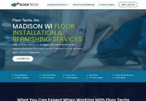 Floor Installation Madison - Floor Techs is a locally-owned and operated flooring installation and floor refinishing company. We help property owners in Madison WI and surrounding areas achieve the space of their dreams.