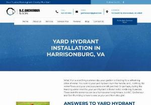 Water Hydrant Installation - Ready to install a new yard hydrant? Call (540) 271-3393 now to schedule a consultation with our Harrisonburg plumbers.