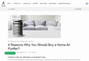 4 Reasons Why You Should Buy a Home Air Purifier. - 4 Reasons Why You Should Buy a Home Air Purifier.

If you use the internet, read magazines, or watch television, there is a good chance that you have heard of air purifiers before. This is due in part to the fact that air purifiers have increased in popularity over the past few years. Despite the increase in popularity, you may be wondering if you really need to buy an air purifier. Even if you do not really need to have one, there are still a number of benefits to making a purchase. In fact,