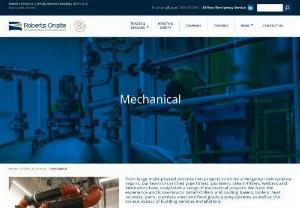 Industrial Mechanical Services | Roberts Onsite - From large multi-phased construction projects to minor emergency maintenance repairs, our team of certified pipe fitters, plumbers, steam-fitters, welders and fabricators can complete a range of mechanical projects.