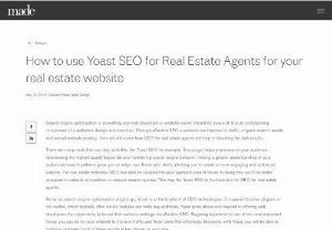 SEO for Real Estate Agents - Search engine optimisation is something any web developer or website owner should be aware of. It is an underpinning component of a website's design and structure. Through effective SEO a website can improve its traffic, organic search results and overall website ranking. Here we will share how SEO for real estate agents will help in boosting the rank results.