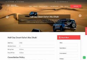 Half Day Desert Safari Abu Dhabi | Abu Dhabi Desert Safari - Experience the Half day desert safari in Abu Dhabi like an Emirati for the best price in the market. Book it now for an exciting time in the desert & Explore the Abu Dhabi's top visiting tourist sights in half day tour!