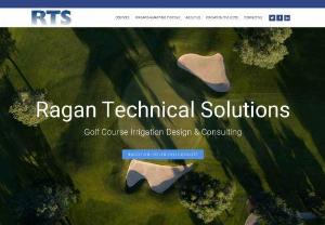 Ragan Technical Solutions - Ragan Technical Solutions was founded in 2001 to provide the golf industry with professional and personable irrigation planning and design, high quality GPS as-builts, expert Toro and Rain Bird map programming, and as an industry resource for all things irrigation technology. We provide Golf Course Mapping, Irrigation Consulting, Irrigation System Design, Irrigation System Upgrades, Renovation Planning, Square Footage Mapping, and Drone Services.