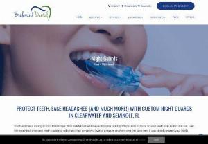 Night Guards Clearwater and Seminole FL - Stop Teeth Grinding - Boulevard Dental offer Night Guards in Clearwater and Seminole FL to stop teeth grinding and protect teeth from damage whilst sleeping (727) 758-2898
