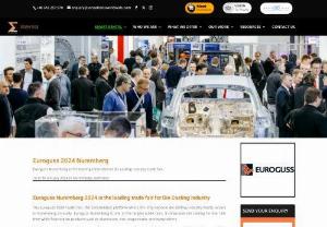 Euroguss 2022 in Messe Nuremberg - Euroguss 2022 Messe Nuremberg is going to be the leading event focusing on worldwide die casting industry this year. Connect with sensations worldwide for exclusive free stand design and quote.