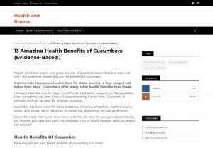 What are the benefits of eating cucumber - Do you the benefits of cucumber? If don't, read this article.