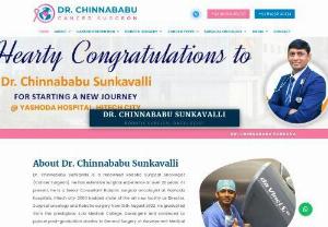 Best Oncology Specialist in Hyderabad - Book appointment from our Top Oncology specialist in Hyderabad, Dr.Chinnababu Sunkavalli having Super Speciality training in Surgical Oncology.