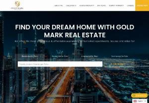 Best real estate agency in Dubai - Gold mark real estate company delivers outstanding customer service to help clients comprehend the complexities of real estate. Being the best real estate agency in Dubai, the Gold mark provides value to their clients by helping people who are looking for residential and commercial apartments for rent or sale in Dubai. We help those who want to sell or rent their house. Leasing agents and property management experts at Gold Mark real estate provide exceptional consultancy and pay close.