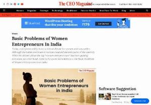 Basic Problems of Women Entrepreneurs In India - While the debate about the tag 