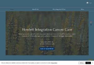Howlett Integrative Cancer Care PLLC - Helping cancer patients and survivors increase immune function and decrease toxicity of chemotherapy and radiation treatment with integrative and functional medicine approaches. All done through telemedicine