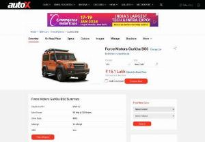 Force Motors Gurkha BS6 Price in India - Force Motors Gurkha BS6 Price in India - Get the Force Motors Gurkha BS6 Variants, which starts at 13.59 Lakh in India. Find Force Motors Gurkha BS6 Diesel version price in manual variants at autoX.