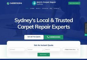 Best Carpet Repair Sydney - Matrix Carpet Repair Sydney - At Matrix Carpet Repair Sydney, we offers professional carpet repairing services across Sydney. Call +61488856084 for a free quote.