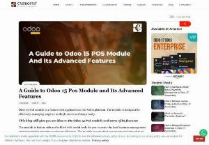 A Guide to Odoo 15 Pos Module and Its Advanced Features - Odoo 15 PoS module is a feature-rich application in the Odoo platform. The module is designed for efficiently managing single or multiple stores and shops easily. 

This blog will give you an idea on the Odoo 15 PoS module and some of its features 

The module is feature rich and is filled with useful tools for you to create the best business management environment for ensuring maximum efficiency. The module ensures that you receive real time data on product moves in your stock and will give