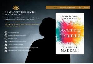 Becoming a Kamala - Becoming a Kamala is a book dedicated to YOU, unique as you are. The unity of who you are in diversity will make a world filled with love, gratitude, and peace.