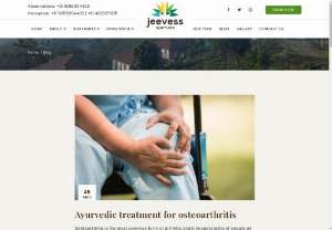 Ayurvedic treatment for osteoarthritis - Osteoarthritis is the most common form of arthritis, and it impacts lakhs of people all over the world.