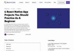 4 React Native App Projects You Should Practice As A Beginner - Quokka Labs apply the same concepts that underlie any React Native app project. We bet you too have fun working on these products as much as we do.