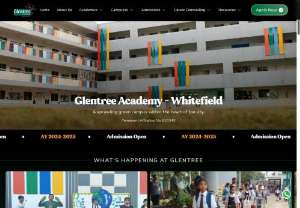 Best CBSE School in Whitefield | Best CBSE School near varthur | Glentree Academy - Glentree Academy is Ranked No.1 amongst India's Top CBSE School in Bangalore under the category - Co-curricular Education in the survey conducted by Education Today. 
Admission open for AY 2022-23
