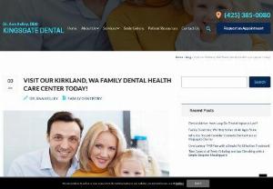 Family Dental Care Center Kirkland WA - For most reliable & trustworthy oral health solutions under family dental health care, consult dentist Dr. Ann Kelley of Kingsgate Dental in Kirkland, WA. Call (425) 385-0080