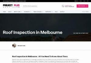 Roof inspection in melbourne - At Project Plus, Roof Inspection Services are accurate and fast using latest Tech drone. Roof Inspection Reports delivered in 24 Hours. We at Project-Plus delivers the best roof inspection service in the market.