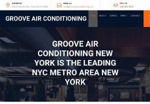 Groove Life Air Conditioning Inc. - Groove Life Heating and Air Conditioning Inc.is a New York's HVAC company that provides air conditioning & heating solutions specializing in the design, installation and servicing of PTAC, central air conditioning, heating, ventilation systems, and commercial refrigeration systems. we also we offer the highest quality air purification systems and water purification systems. We are authorized distributors General Electric, Amana, Islandaire, Ice-Air, Fujitsu, Mitsubishi, McQuay, Suburban & more.