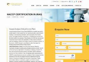 HACCP certification consulting service in Iraq | TopCertifier - Our Mission is to provide cost-effective, competitive and practical business solutions to help organizations to achieve HACCP Certification in Iraq in quick time. Our approach is simple and easy to understand. We are one of the handful professional consulting companies with the global customer base and service portfolio that covers all the International Quality Certifications including ISO, CE, HACCP and CMMI.