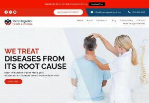 My Texas Regional Healthcare - -Relieving Chronic pain, We have six decades of expertise, Multi Specialists to serve you, Specialization, We treat diseases from its root cause, We provide personalized care for everyone.