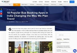 10 Popular Bus Booking Apps in India Changing the Way We Plan Travel - Deep dive into an extensive list of the top bus booking apps in India and what they have to offer. Learn more about the flourishing on-demand bus booking