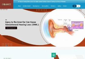 Dr. Najam's Hearing Clinic - We provide Sensorineural and Pharmacological Hearing Loss Treatment, Hearing Devices, Hearing Aid Devices, Best Audiometry Test Price in Karachi Pakistan, Hear Treatment Devices, Hearing Clinic.