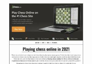 Play chess online - For all chess fans, this site offers a list of portals on the Internet to play chess online for free. It has a review section to present the different sites, with the advantages and disadvantages for each. The site also offers a series of tactical exercise books and chess puzzles, checkmate in 1, 2 and 3 moves to progress in endgames.