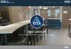 P&V GROUP - We specialize in new construction, interior/exterior remodeling, building maintenance for retail, offices, financial institutions, healthcare facilities, educational facilities, and government/city-owned properties.